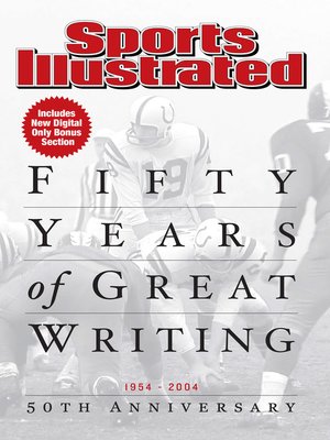 cover image of Sports Illustrated 50 Years of Great Writing